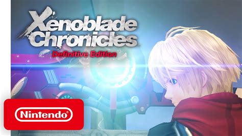 All About Xenoblade Chronicles Definitive Edition Nintendo Switch Youtube