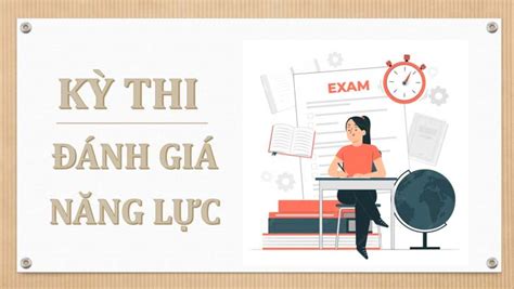 Thi đánh Giá Năng Lực Là Gì Tìm Hiểu Về Kỳ Thi đánh Giá Năng Lực