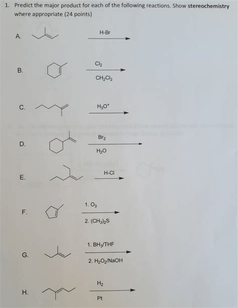 Solved For The Following Reactions Predict The Major Product