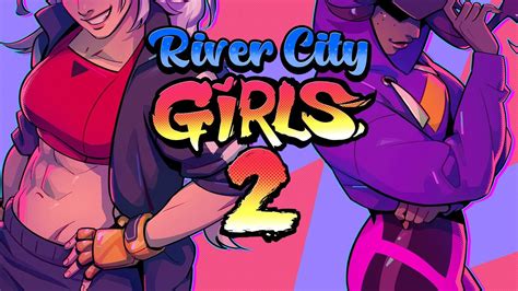 River City Girls River City Girls Zero Bloodrayne Betrayal Fresh