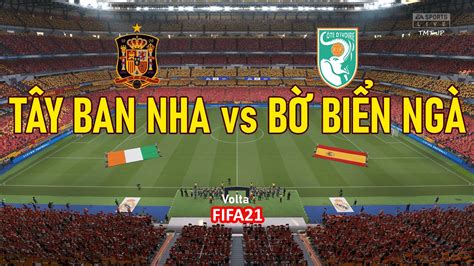 Tây Ban Nha vs Bờ Biển Ngà Thế vận hội Olympic Trực tiếp Top Game