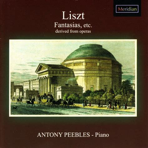 Liszt Fantasias Etc Derived From Operas Album By Franz Liszt Spotify