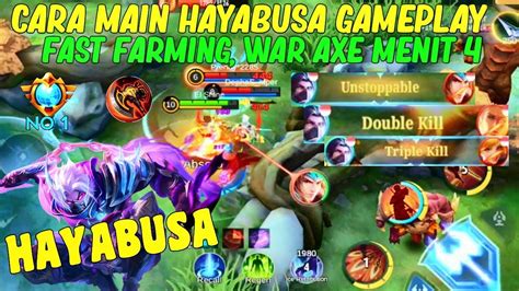 TUTORIAL HAYABUSA FAST FARMING MENIT 4 WAR AXE BEST BUILD 2022 YouTube