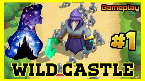 Wild Castle Td Gameplay Walkthrough Game For Android Ios Fhd