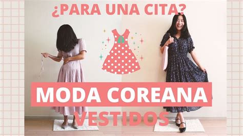 Vestidos De Modea Coreana ¡outfits Para Una Cita Ana La Coreana