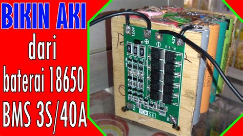 Tutorial Cara Membuat Aki 12v Dari Baterai Laptop Bekas 18650 Dengan