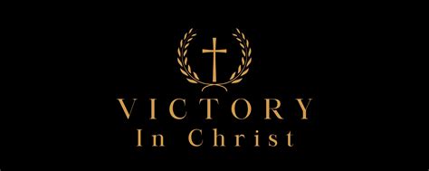 Victory In Christ Christ Community Church