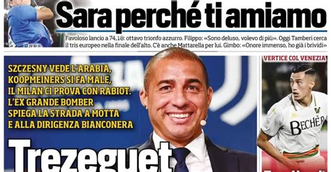 PRIMA PAGINA TUTTOSPORT OGGI Trezeguet Lezioni Di Juve Calcio