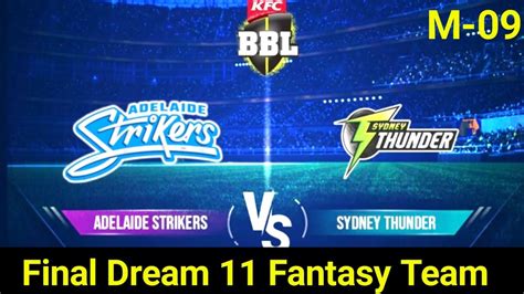 STR Vs THU Dream11 Prediction Adelaide Strikers Vs Sydney Thunders