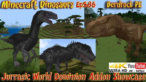 Jurrasic World Dominion Addon Showcase Minecraft Dinosaurs Ep586 Youtube