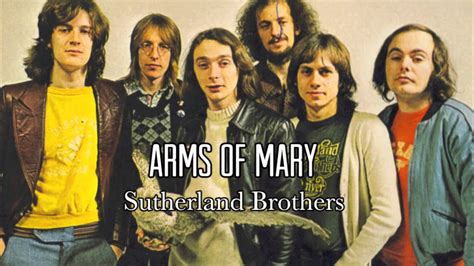 Arms Of Mary Sutherland Brothers Chords Chordify