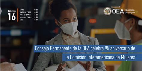 Oea On Twitter Jueves Consejo Permanente De La Oea Celebra Aniversario De La Comisión