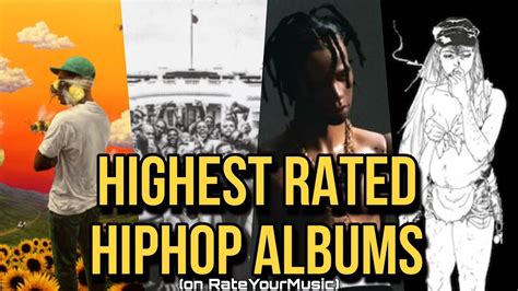 Top 100 Hip Hop Albums Of All Time According To Rateyourmusic Youtube