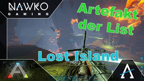 Ark Lost Island Artefakt Der List Youtube