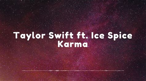 Taylor Swift Ft Ice Spice Karma Lyrics Youtube