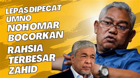 Lepas Dibuang Umno Noh Omar Dedahkan Rahsia Terbesar Umno Zahid Tok