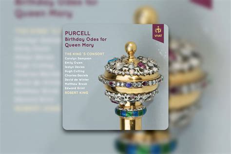 Purcell Birthday Odes For Queen Mary The Kings Consort Robert King