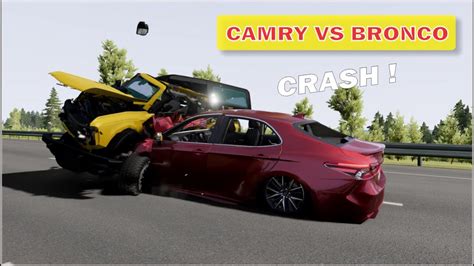 Camry 3 5 VS Ford Bronco Extreme Car Crashes Realistic Crash Test