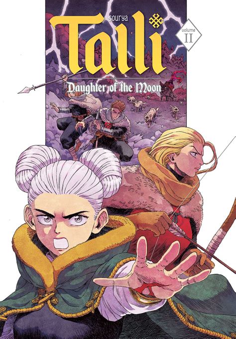 Talli, Daughter of the Moon Vol. 2 | Book by Sourya, François Vigneault ...