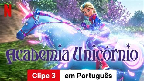 Academia Unicórnio Temporada 2 Clipe 3 Trailer em Português