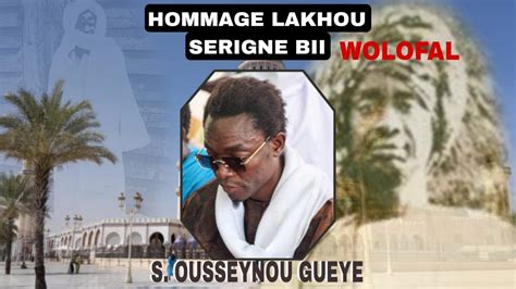 Wolofal Bou Doy Warr Laakhou Serigne Bi Par S Ousseynou Gueye Youtube