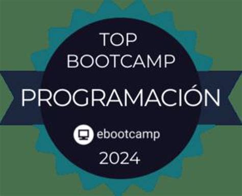 Ebootcamp Net Publica El Listado De Los Mejores Bootcamps De