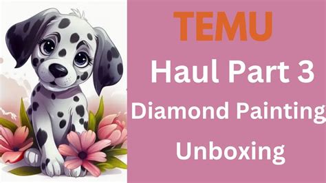 Temu Diamond Painting Haul Unboxing Diamond Art Youtube