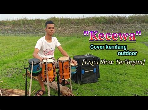 Mantul Kecewa Lagu Tarling Cover Cak Yogi Kendang Jelita Youtube