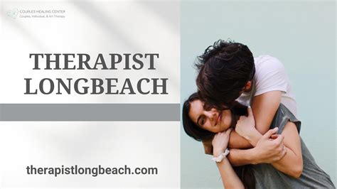 Couples Thearpy Near Me Therapist Long Beach By Therapist Long Beach