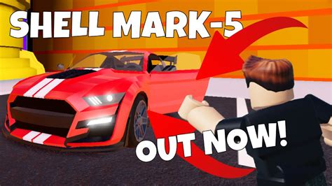 NEW SHELL MARK 5 OUT NOW Roblox Jailbreak 5 Days Of Vehicles 2022