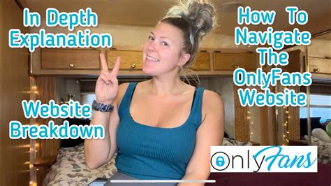 How To Use The Onlyfans Platform A Website Breakdown Explanation