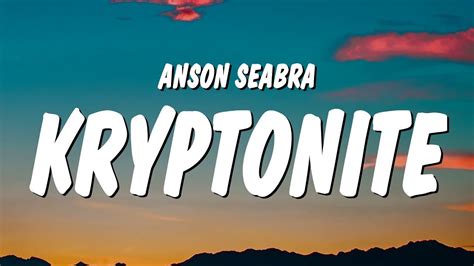 Anson Seabra Kryptonite Lyrics 1 Hour Tiktok Mashup Youtube