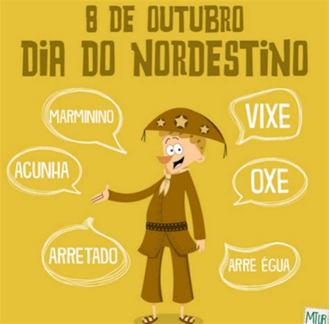 Dia do Nordestino é comemorado neste 8 de outubro conheça a história