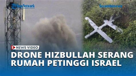 Video Drone Hizbullah Berhasil Temukan Celah Terobos Pertahanan Idf