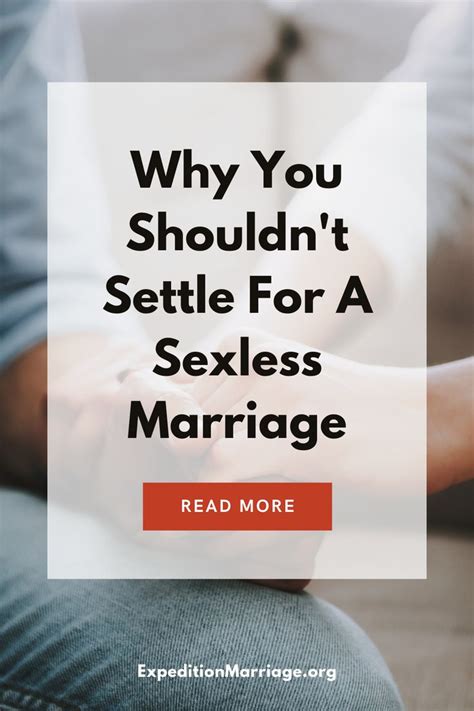 If Youre In A Sexless Marriage Read This Sexless Marriage Marriage