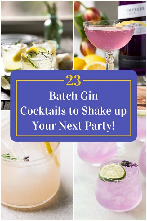 Collage Of 4 Batch Gin Cocktails Simple Gin Cocktails Gin Mixed Drinks Gin And Prosecco