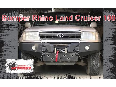 Bumper Delantero Rhino 4x4 Toyota Land Cruiser 100 Comprá en San Juan