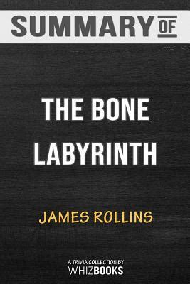 Summary Of The Bone Labyrinth A Sigma Force Novel Sigma Force Novels