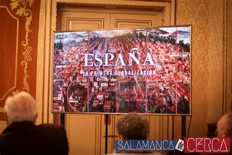 El Documental Espa A La Primera Globalizaci N Se Ha Proyectado Hoy