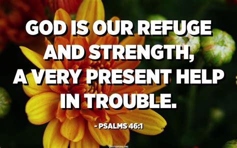 God Is Our Refuge And Strength Power Packed Promises