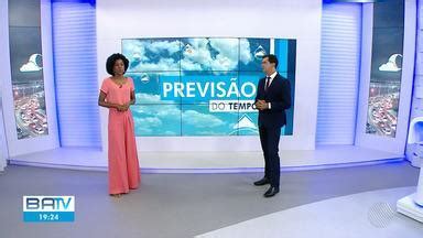 Batv Salvador Confira A Previs O Do Tempo Para Salvador E Interior