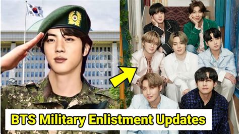 Bts Military Enlistment Updates 2022 Bts Military Service News 2022