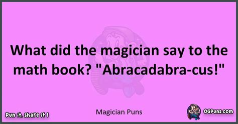 Magician Puns Abracadabra Your Way To Laughter