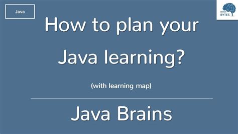 How To Plan Your Java Learning Path Brain Bytes Youtube