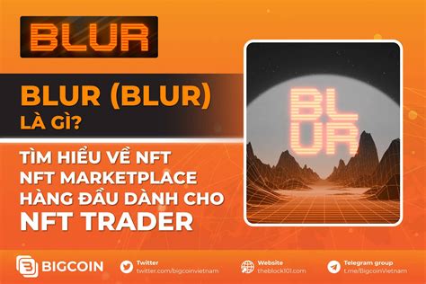 What Is Blur The Best Nft Marketplace For Nft Traders