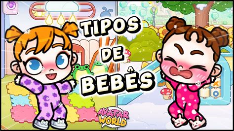 ROTINA TIPOS DE BEBÊS NA CRECHE HISTORINHAS AVATAR WORLD YouTube