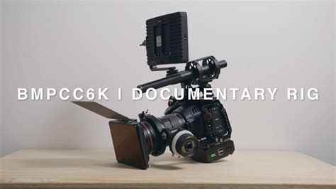 Bmpcc K Documentary Rig My Compact Documentary Kit For The