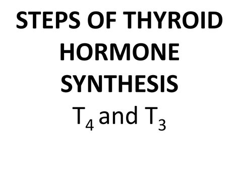 Thyroid Hormone Synthesis Ppt