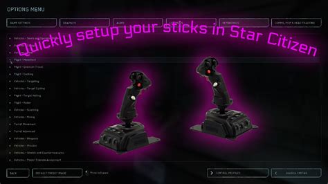 Quickly Setup Your Dual Joysticks In Star Citizen 319 And Earlier