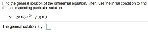 Solved Find The General Solution Of The Differential